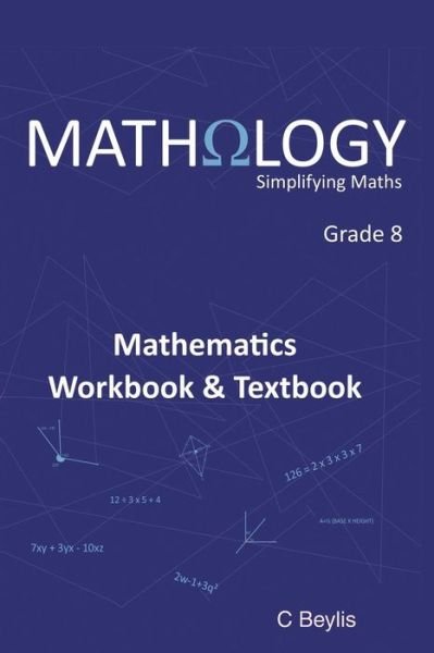 Cover for C Beylis · Mathematics Workbook &amp; Textbook: Grade 8 (Paperback Book) (2015)