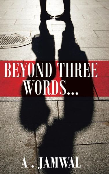 Cover for A Jamwal · Beyond Three Words (Hardcover Book) (2015)