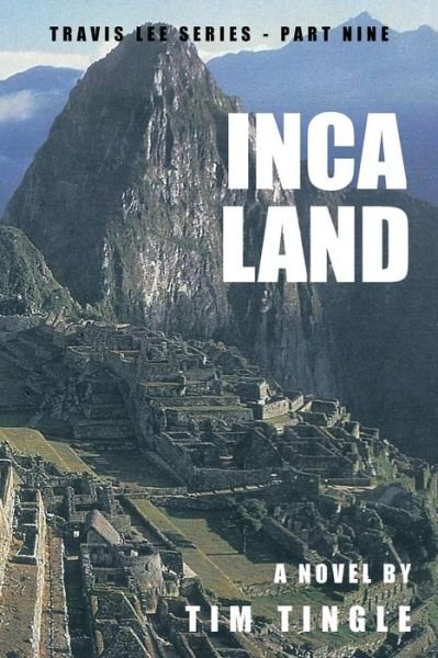 Cover for Tim Tingle · Inca Land (Paperback Book) (2013)