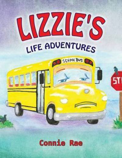 Cover for Connie Rae · Lizzie's Life Adventures (Paperback Bog) (2015)