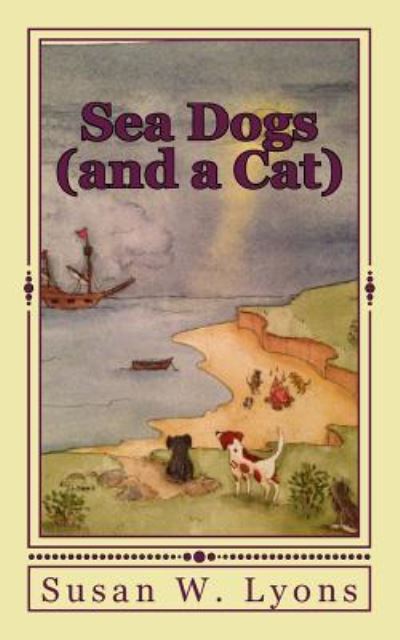 Cover for Susan Lyons · Sea Dogs (And a Cat) (Paperback Book) (2014)