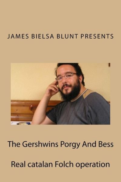 Cover for Pau Bielsa Mialet · The Gershwins Porgy And Bess (Paperback Book) (2014)