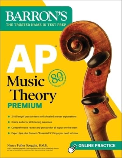 Cover for Scoggin, Nancy Fuller, B.M.E. · AP Music Theory Premium, Fifth Edition: Prep Book with 2 Practice Tests + Comprehensive Review + Online Audio - Barron's AP Prep (Paperback Bog) [Fifth edition] (2023)