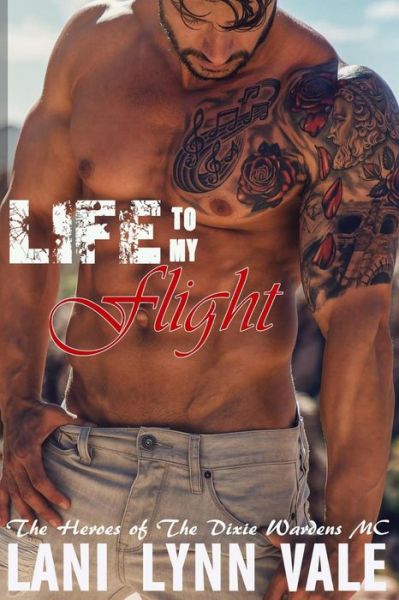 Cover for Lani Lynn Vale · Life to My Flight (Paperback Book) (2015)