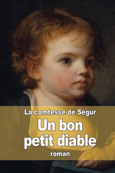 Cover for La Comtesse De Segur · Un Bon Petit Diable (Paperback Book) (2015)