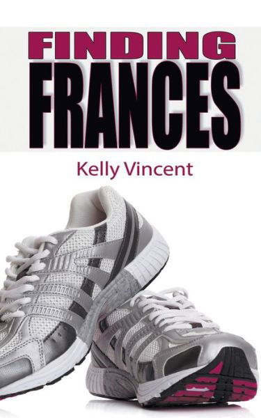 Cover for Kelly Vincent · Finding Frances (Paperback Book) (2020)