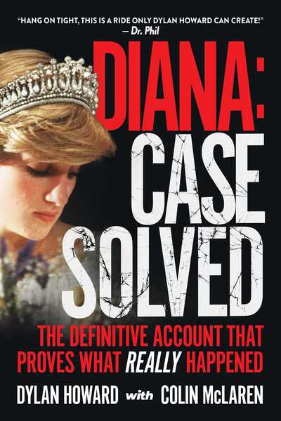 Cover for Dylan Howard · Diana: Case Solved: The Definitive Account That Proves What Really Happened - Front Page Detectives (Hardcover Book) (2019)