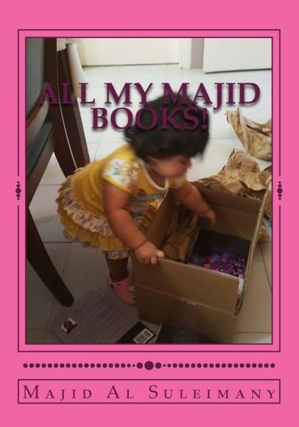 Cover for Majid Al Suleimany Mba · All My Majid Books!: Majid Al Suleimany Books!s (Taschenbuch) (2015)