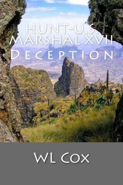 Cover for Wl Cox · Hunt-u.s. Marshal Xvii: Deception (Paperback Book) (2015)