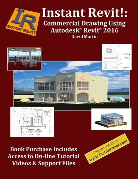 Cover for David Martin · Instant Revit!: Commercial Drawing Using Autodesk (R) Revit (R) 2016 (Pocketbok) (2015)