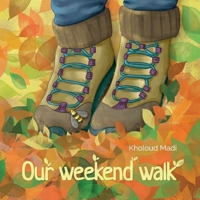 Cover for Kholoud Madi · Our Weekend Walk (Pocketbok) (2022)