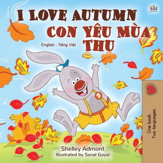 Cover for Shelley Admont · I Love Autumn (English Vietnamese Bilingual Book for Children) (Book) (2020)