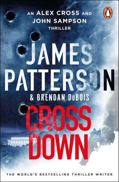 Cross Down: The Sunday Times bestselling thriller - James Patterson - Livros - Cornerstone - 9781529160031 - 28 de dezembro de 2023