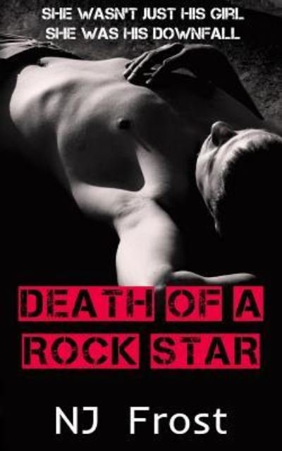 Cover for N J Frost · Death of a Rock Star (Paperback Book) (2014)