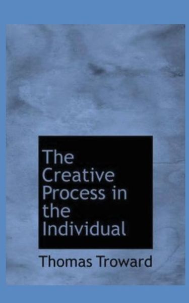 Cover for Judge Thomas Troward · The Creative Process in the Individual (Paperback Book) (2016)