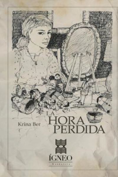 Cover for Krina Ber · La Hora Perdida (Paperback Book) (2016)