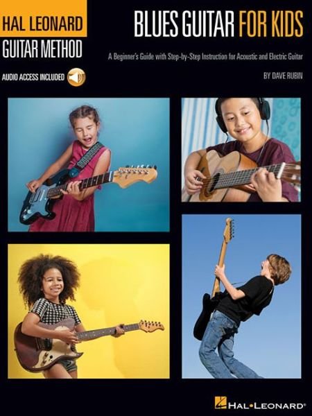 Cover for Dave Rubin · Hal Leonard Guitar Method: Blues Guitar For Kids (Book / Online Audio) (Paperback Book) (2018)