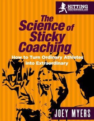 Cover for Joey D Myers · The Science Of Sticky Coaching (Paperback Book) (2017)