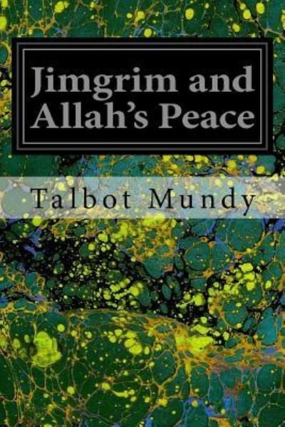 Cover for Talbot Mundy · Jimgrim and Allah's Peace (Paperback Book) (2017)