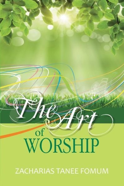 Cover for Zacharias Tanee Fomum · The Art of Worship - Prayer Power (Paperback Book) (2017)