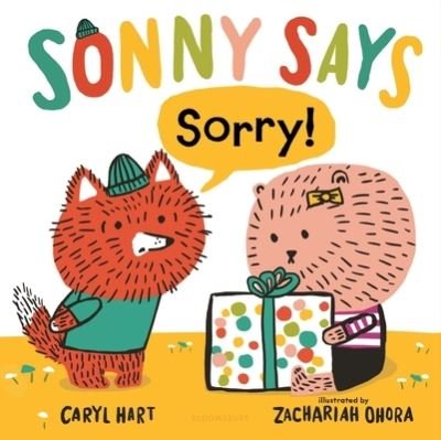 Cover for Caryl Hart · Sonny Says Sorry! (Innbunden bok) (2022)