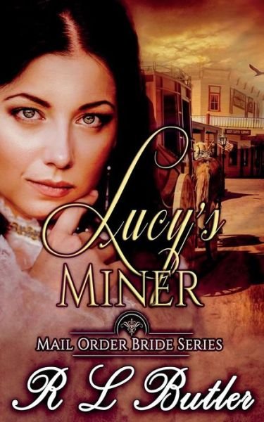 Cover for R L Butler · Lucy's Miner (Paperback Bog) (2017)