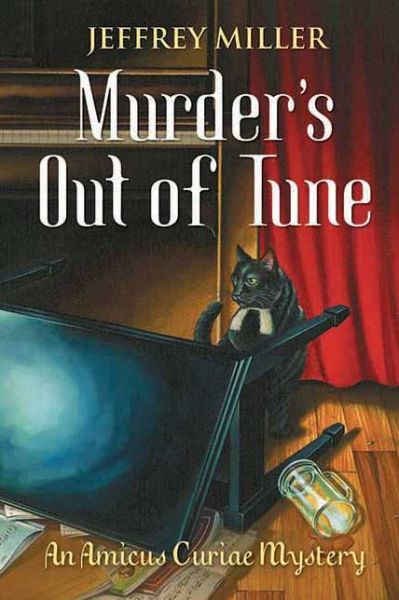 Murder's out of Tune (An Amicus Curiae Mystery) - Jeffrey Miller - Books - ECW Press - 9781550227031 - September 1, 2005