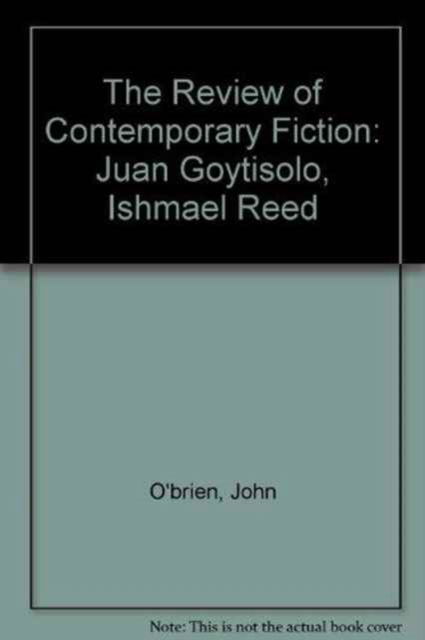 Cover for John O'Brien · The Review of Contemporary Fiction (Juan Goytisolo, Ishmael Reed) (Pocketbok) (1984)