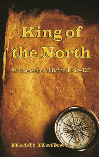 Cover for Heidi Heiks · King of the North (Paperback Book) (2011)