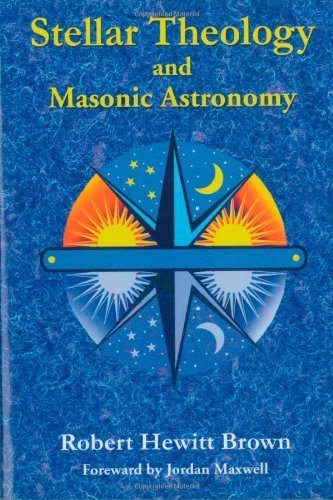 Cover for Robert Hewitt Brown · Stellar Theology and Masonic Astronomy (Paperback Book) (2002)
