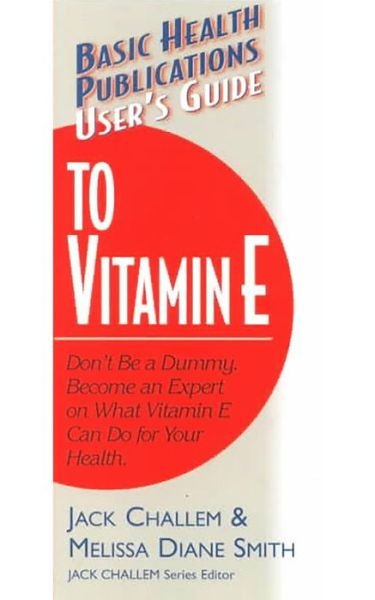 Cover for Jack Challem · User'S Guide to Vitamin E (Pocketbok) (2003)