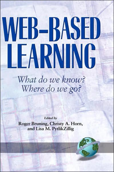 Cover for Roger H Bruning · Web-based Learning: What Do We Know? Where Do We Go? (Hc) (Innbunden bok) (2003)