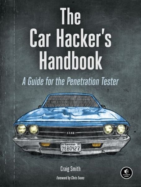 Cover for Craig Smith · The Car Hacker's Handbook (Taschenbuch) (2016)