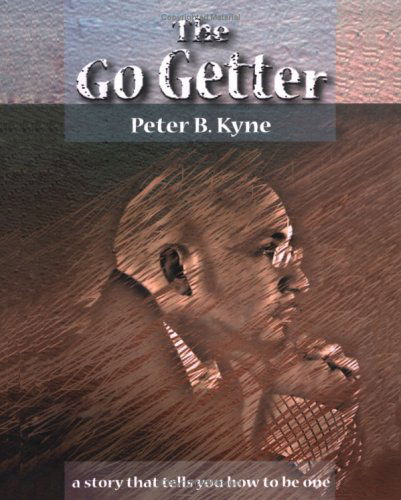 Cover for Peter B Kyne · The Go-Getter (Paperback Book) (2005)