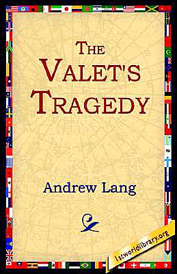 Cover for Andrew Lang · The Valet's Tragedy (Paperback Book) (2004)