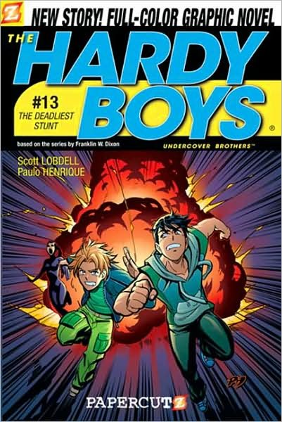 Cover for Scott Lobdell · Hardy Boys #13: The Deadliest Stunt (Pocketbok) (2008)