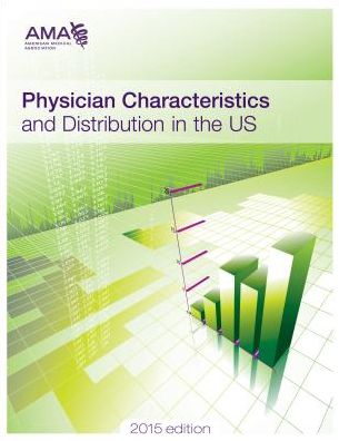 Cover for American Medical Association · Physician Characteristics and Distribution in the US, 2015 (Paperback Book) (2014)