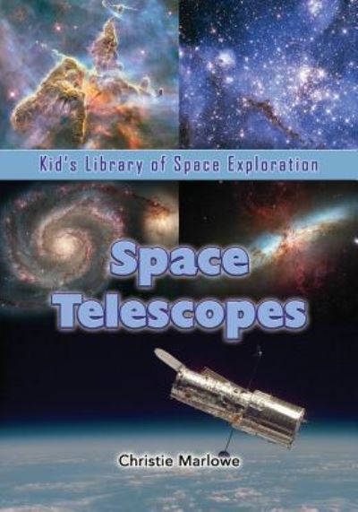 Cover for Christie Marlowe · Space Telescopes (Paperback Book) (2016)