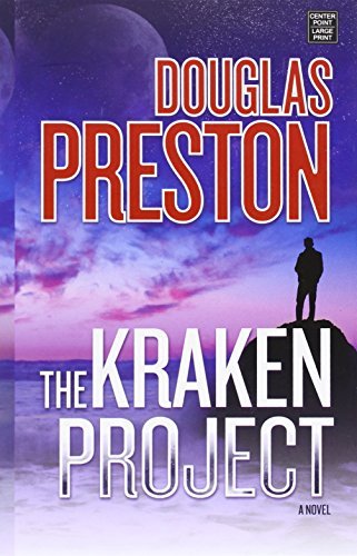 Cover for Douglas Preston · The Kraken Project (Hardcover Book) [Lrg edition] (2014)