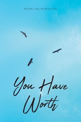 Cover for Pearline Robinson · You Have Worth (Taschenbuch) (2021)