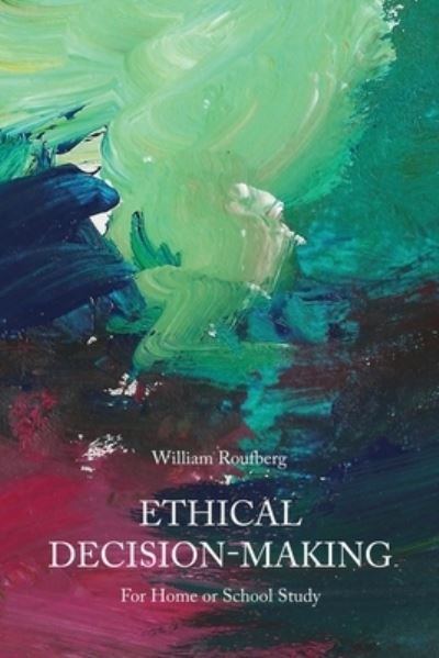 Cover for Dorrance Publishing Co. · Ethical Decision-Making (Pocketbok) (2022)