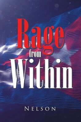 Cover for Nelson · Rage from Within (Paperback Book) (2020)