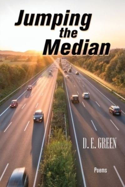 Cover for D. E. Green · Jumping the Median (Paperback Book) (2019)