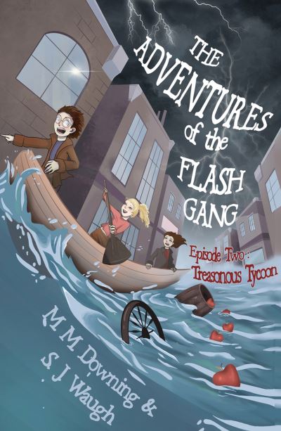 Cover for S.J. Waugh · The Adventures of the Flash Gang: Episode Two: Treasonous Tycoon (Paperback Book) (2024)