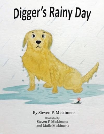Cover for Steven P Miskimens · Digger's Rainy Day (Paperback Book) (2022)