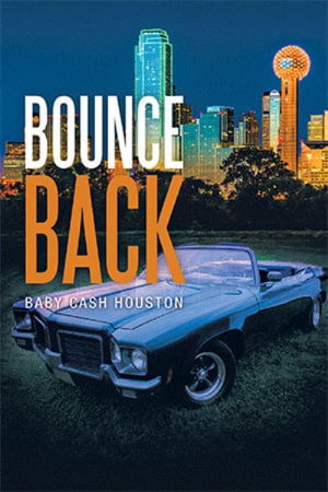 Cover for Baby Cash Houston · Bounce Back (Book) (2022)