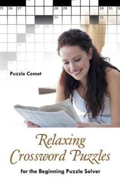 Cover for Puzzle Comet · Relaxing Crossword Puzzles for the Beginning Puzzle Solver (Pocketbok) (2016)