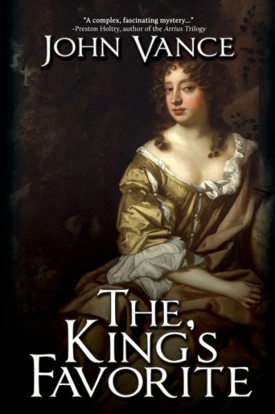 Cover for John Vance · The King's Favorite (Paperback Book) (2018)