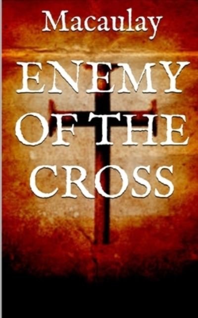 Cover for Macaulay · Enemy of the Cross (Paperback Book) (2019)