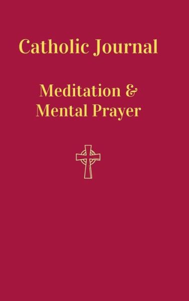 Cover for Christabel Pankhurst · Catholic Journal. Meditation &amp; Mental Prayer (Hardcover Book) (2021)